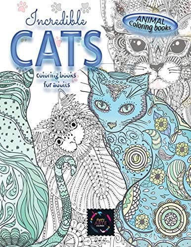 Animal coloring books INCREDIBLE CATS coloring books for adults.