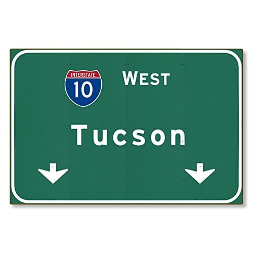 I-10 Interstate Tucson Arizona az METAL Highway Freeway Sign : Novelty Reproduction Wall Decor Art :: STEEL :: not tin 36x24 [AYY089]