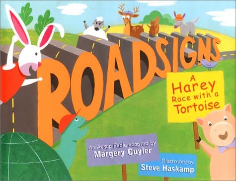 Roadsigns: A Harey Race with a Tortoise Hardcover – September 30, 2000