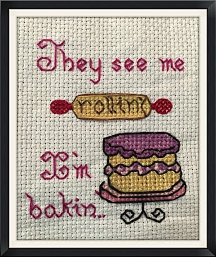Counted Cross Stitch Pattern. They see me rollin' I'm bakin.