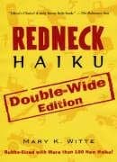 Redneck Haiku: Double-Wide Edition