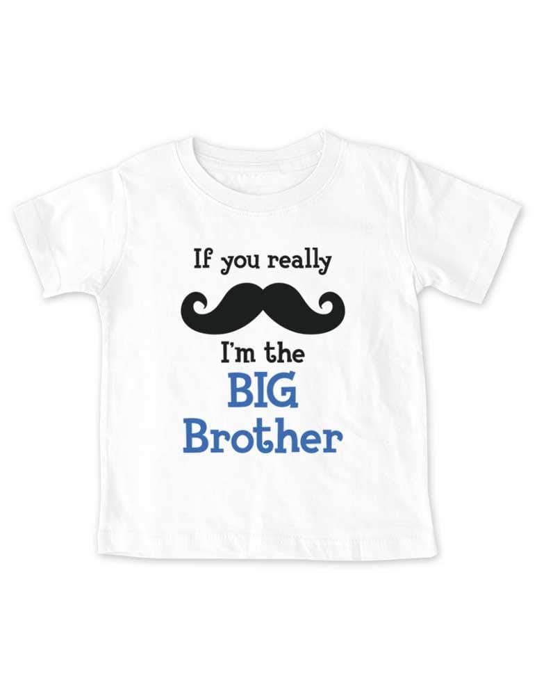 If You Really Mustache I'm The Big Brother - Birth Pregnancy Announcement Tee Shirt (2T Toddler Shirt, White)