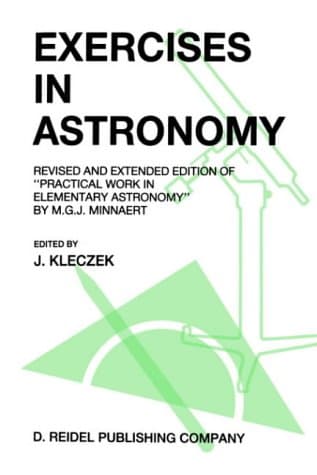 Exercises in Astronomy: Revised and Extended Edition of “Practical Work in Elementary Astronomy” by M.G.J. Minnaert