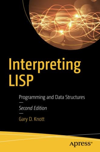 Interpreting LISP: Programming and Data Structures