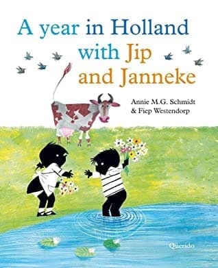A Year in Holland with Jip and Janneke