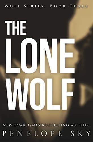 The Lone Wolf (Wolf Series Book 3)