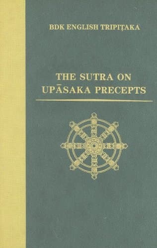 The Sutra on Upasaka Precepts (BDK English Tripitaka)