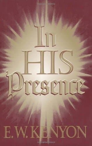 In His Presence: The Secret of Prayer Paperback – January 1, 1989