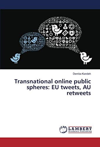 Transnational online public spheres: EU tweets AU retweets