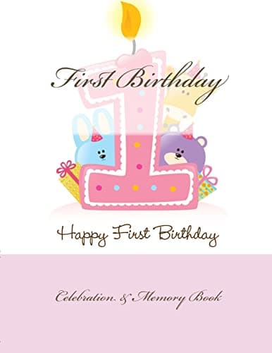 First Birthday: Happy First Birthday Paperback – April 26, 2015