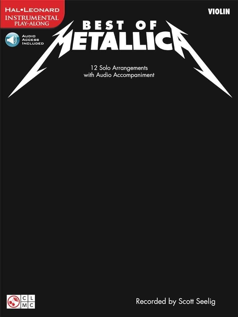 Best of Metallica for Violin | 12 Solo Arrangements with Online Audio | Violin Sheet Music Songbook for Rock and Heavy Metal Fans | Instrumental Play-Along Violin Music for Study and Performance