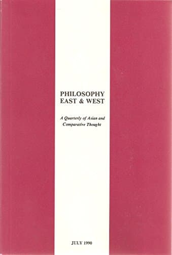 Philosophy East and West, A Quarterly of Asian and Comparative Thought, July 1990 Paperback – January 1, 1990