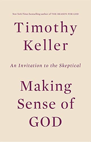 Making Sense of God: An Invitation to the Skeptical Hardcover – September 20, 2016