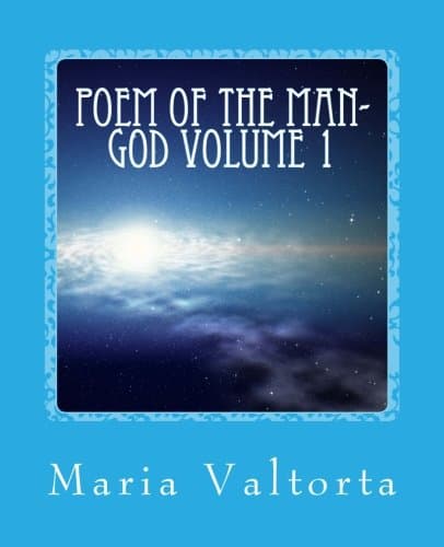 Poem of the Man-God Volume 1 Paperback – June 9, 2016