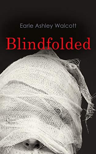 Blindfolded: Murder Mystery Novel Kindle Edition