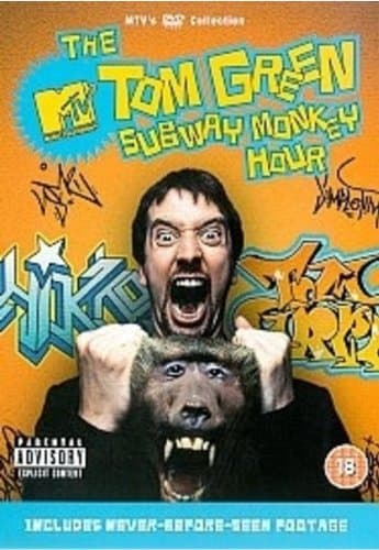 Tom Green: Subway Monkey Hour [DVD]