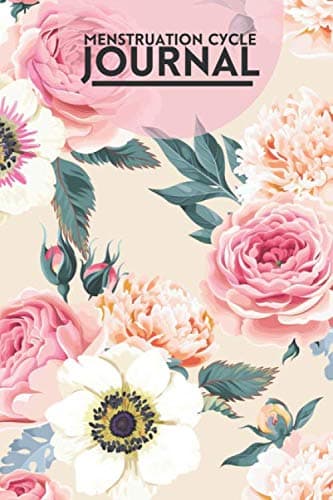 Menstruation Cycle Journal: All In One Menstrual Cycle and Fertility Calendar Diary Tracker Logbook to Track and Monitor Your Ovulation, Fertile ... 6”x9” 120 pages (Menstruation & PMS Tracker) Paperback – Notebook, 29 Oct. 2019