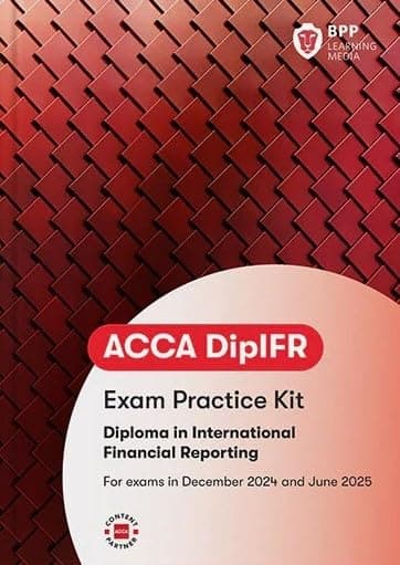 DipIFR Diploma in International Financial Reporting: Revision Kit Paperback – 26 May 2024