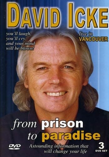 David Icke - From Prison to Paradise
