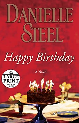 Happy Birthday: A Novel (Random House Large Print) Paperback – Large Print, July 19, 2011