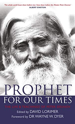 Prophet for Our Times: The Life & Teachings of Peter Deunov Kindle Edition