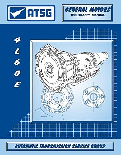 ATSG 4L60E Transmission Repair Manual (GM THM For Sale New or Used 4L60e Valve Body - Repair Shops Can Save On Rebuild Costs)