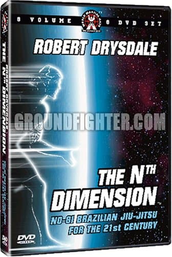 The Nth Dimension Of Brazilian Jiu-Jitsu Instructional DVD Series For Grappling & MMA Starring Robert Drysdale With Over 116 Techniques