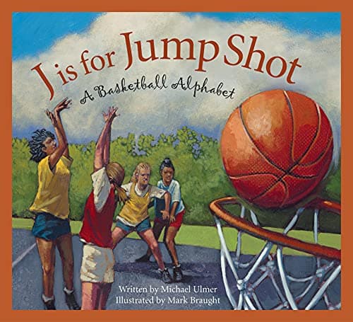 J is for Jump Shot: A Basketball Alphabet (Sports Alphabet) Paperback – December 15, 2006