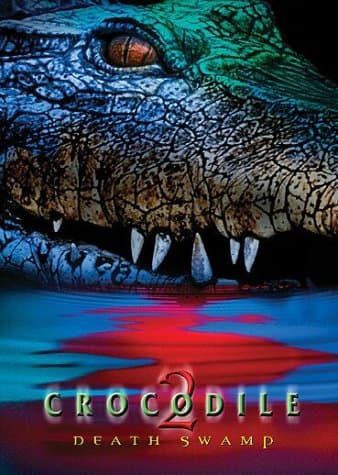Crocodile 2: Death Swamp [DVD]