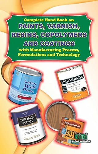 Bio-Green Books Complete Handbook on Paints Varnish Resins Copolymers and Coatings wirh Manufacturing Process Formulations and Technology