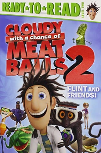 Flint and Friends! (Cloudy with a Chance of Meatballs Movie) Paperback – August 27, 2013