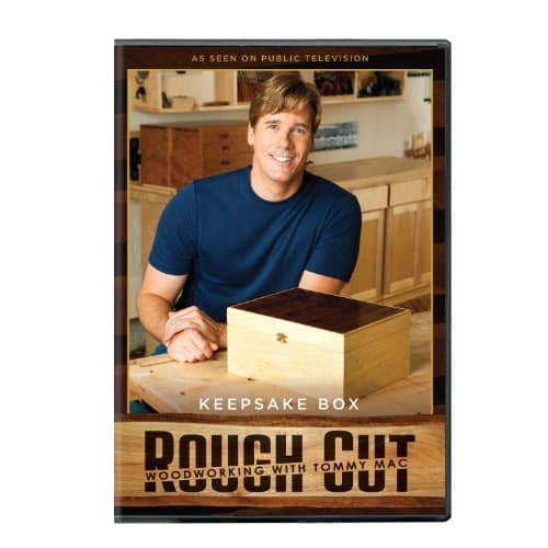 Rough Cut - Woodworking With Tommy Mac: Keepsake