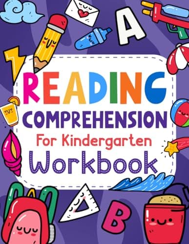 Reading Comprehension for Kindergarten Workbook: Engaging Activities for Early Literacy Development - Interactive Exercises Including Reading, Drawing, and Coloring for Kids