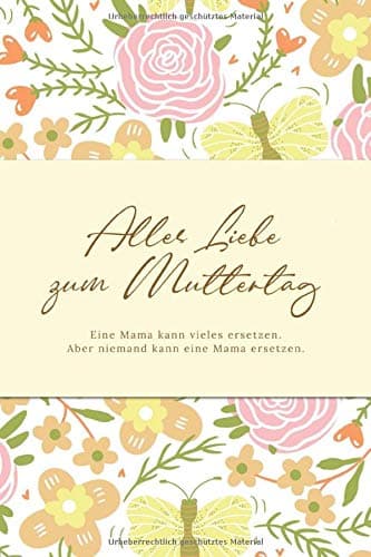Alles Liebe zum Muttertag • Eine Mama kann vieles ersetzen. Aber niemand kann eine Mama ersetzen: Punktraster Notizbuch 120 Seiten mit süßen Motiv • ... für die Mama • Alternative Geschenkkarte