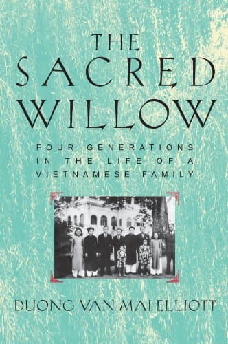 The Sacred Willow: Four Generations in the Life of a Vietnamese Family Paperback – April 20, 2000