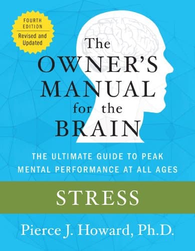 Stress: The Owner's Manual (Owner's Manual for the Brain) Kindle Edition