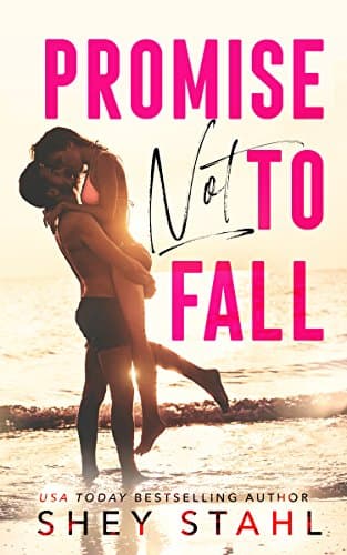 Promise Not To Fall: A Vacation Romance Kindle Edition