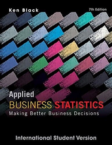 Applied Business Statistics: Making Better Business Decisions Paperback – 3 Feb. 2012