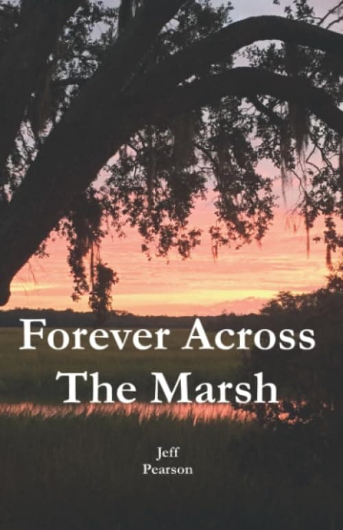 Forever Across The Marsh