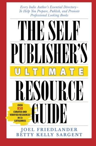 The Self-Publisher's Ultimate Resource Guide