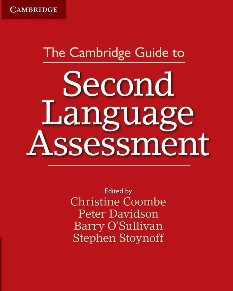 - The Cambridge Guide to Second Language Assessment