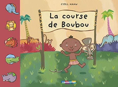 La course de Boubou (Albums (19)) (French Edition)