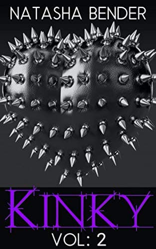 Kinky Collection: Volume 2: 6 book explicit adult short story bundle