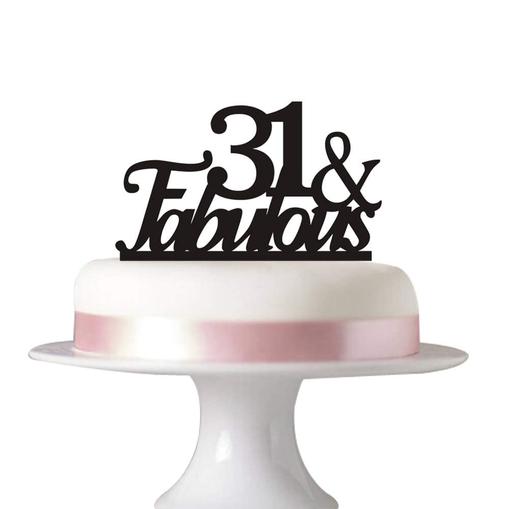 31 & Fabulous cake topper for 31st birthday party decorations Black acrylic