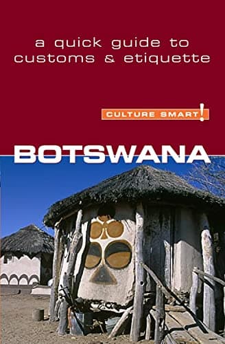 Botswana - Culture Smart!: a quick guide to customs & etiquette