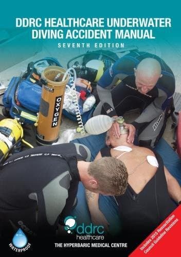 The DDRC Healthcare Underwater Diving Accident Manual Paperback – 2 Oct. 2017