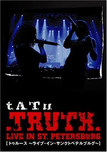 t.A.T.u. - Truth Live in St. Petersburg by Neformat Music