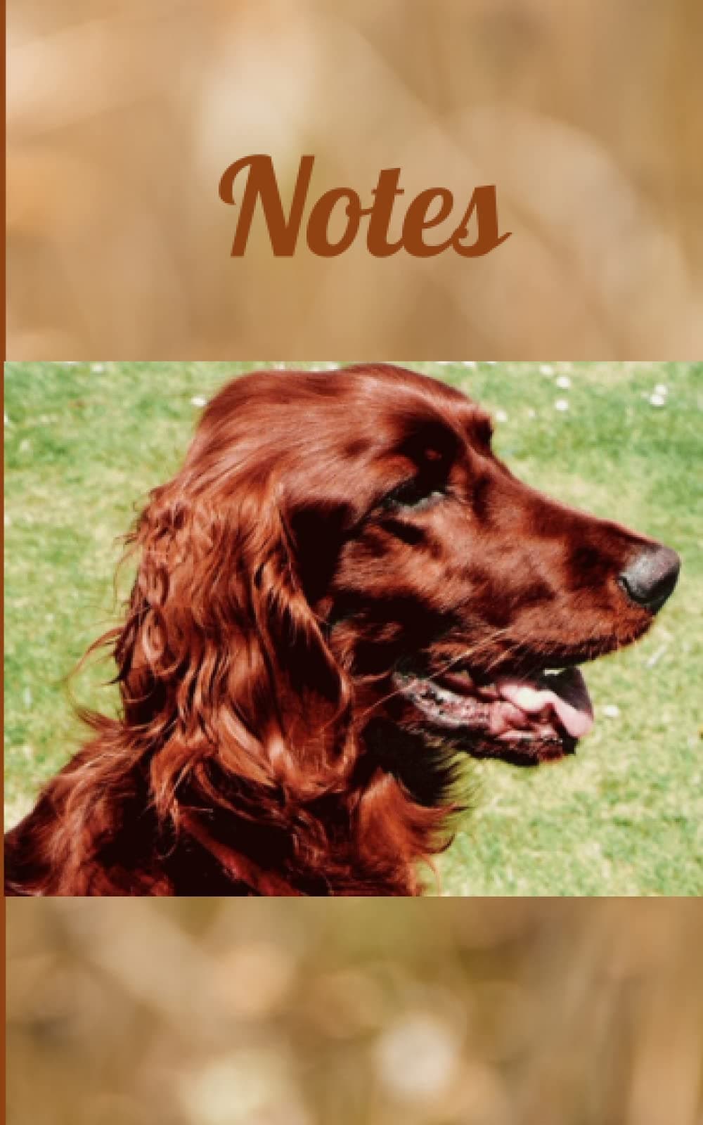Beverley Murray-WoodIRISH RED SETTER Notebook 5 x 8 100pp