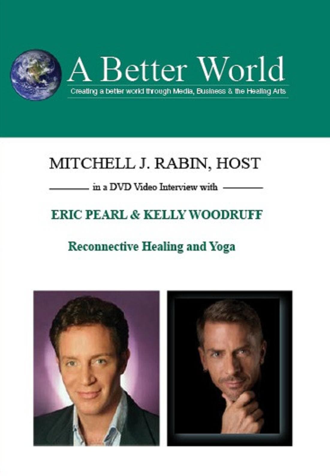 Eric Pearl & Kelly Woodruff - Reconnective Healing and Yoga