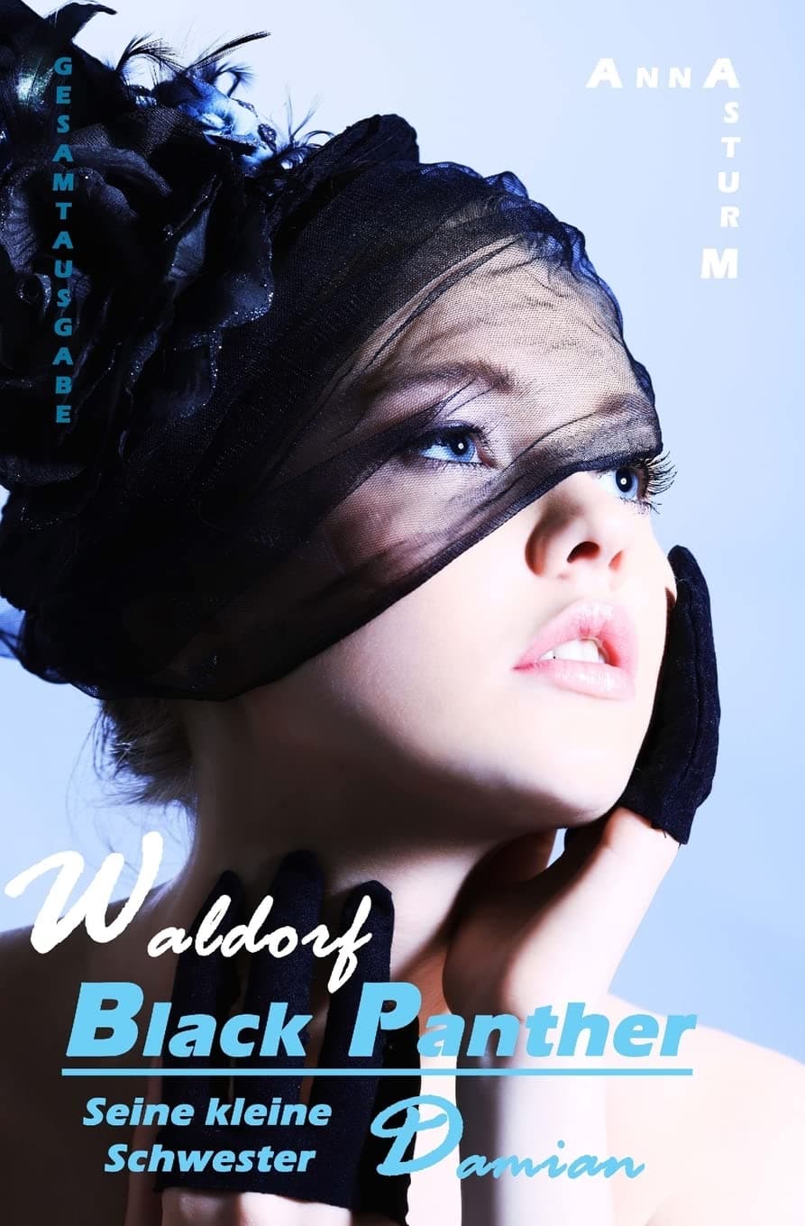 Black Panther: Seine kleine Schwester - Damian Waldorf GESAMTAUSG